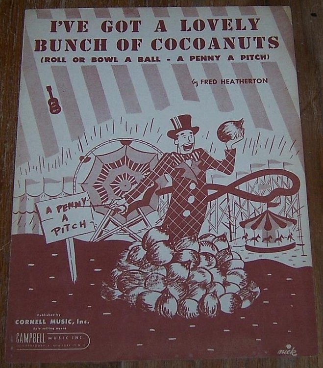 I'VE GOT A LOVELY BUNCH OF COCOANUTS (ROLL OR BOWL A BALL-A PENNY A PITCH)