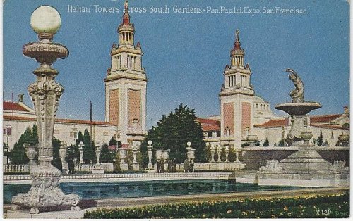 ITALIAN TOWERS ACROSS SOUTH GARDENS, PANAMA-PACIFIC INTERNATIONAL EXPOSITION, SAN FRANCISCO, CALIFORNIA