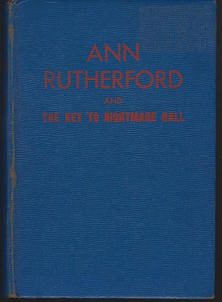 ANN RUTHERFORD AND THE KEY TO NIGHTMARE HALL