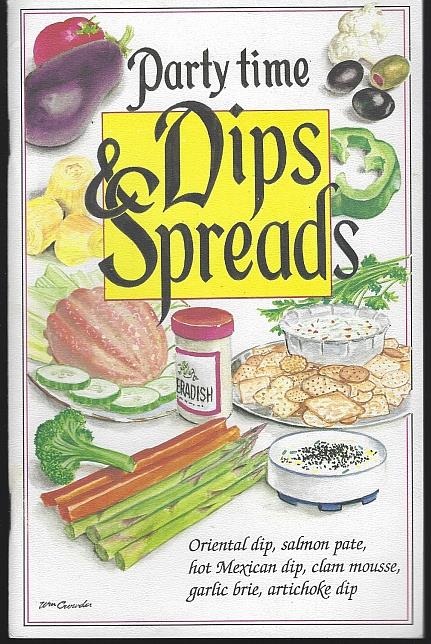 PARTY TIME DIPS AND SPREADS