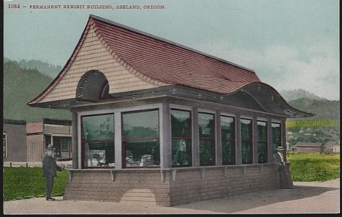 PERMANENT EXHIBIT BUILDING, ASHLAND, OREGON
