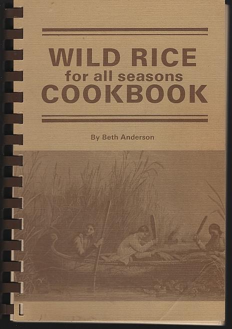 WILD RICE FOR ALL SEASONS COOK BOOK