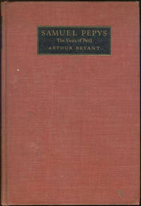SAMUEL PEPYS The Years of Peril