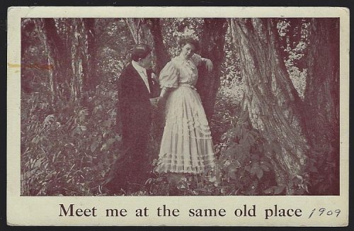 POSTCARD OF COURTING COUPLE, MEET ME AT THE SAME OLD PLACE