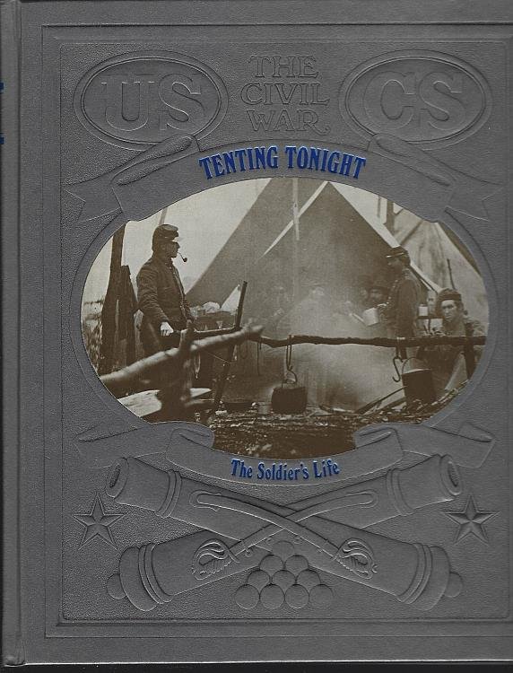TENTING TONIGHT Soldier's Life