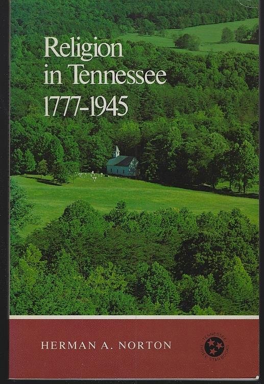 RELIGION IN TENNESSEE, 1777-1945