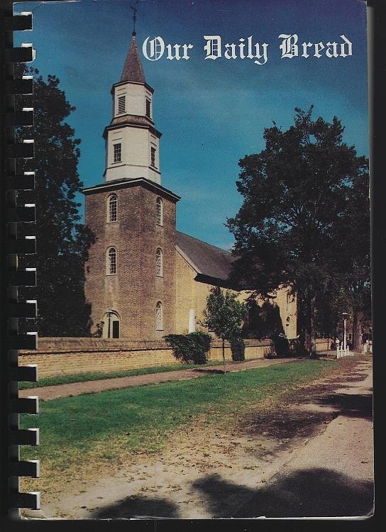 OUR DAILY BREAD A Book of Favorite Recipes