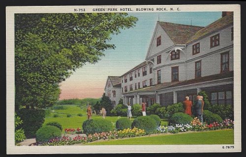 GREEN PARK HOTEL, BLOWING ROCK, NORTH CAROLINA