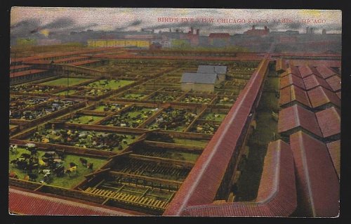 BIRD'S EYE VIEW CHICAGO STOCK YARDS, CHICAGO, ILLINOIS