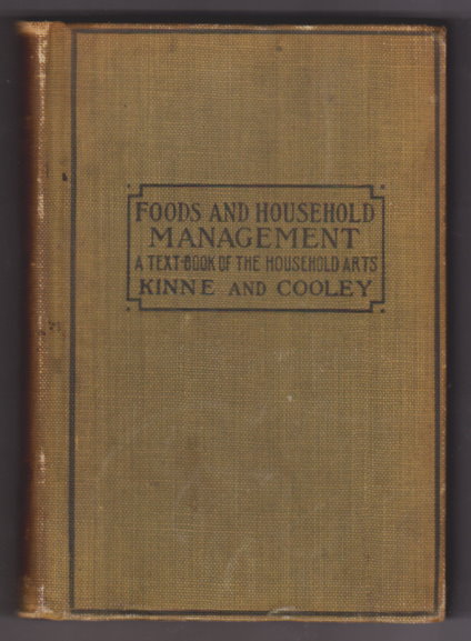 Foods and Household Management : A Textbook of the Household Arts