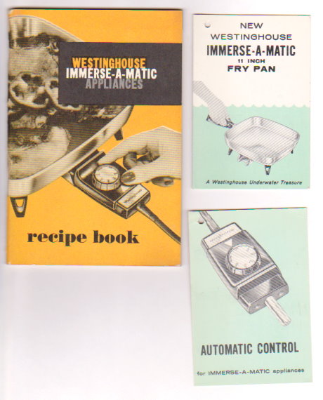 Westinghouse Immerse-A-Matic Appliances Recipe Book : Instructions, Recipes