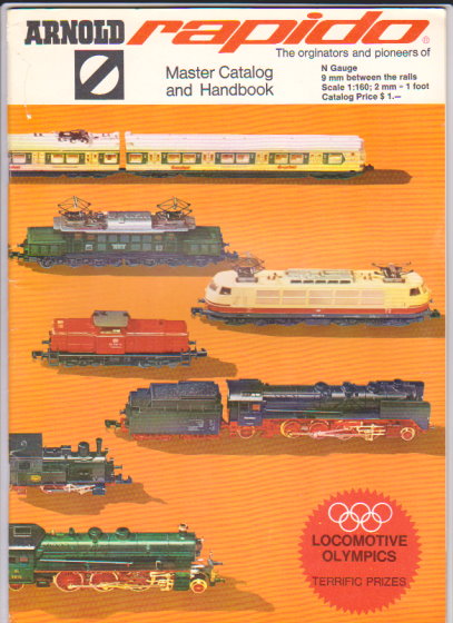 Arnold Rapido, Master Catalog and Handbook, 1972 : The Originators and Pioneers of N Gauge Small Scale Model Railroading