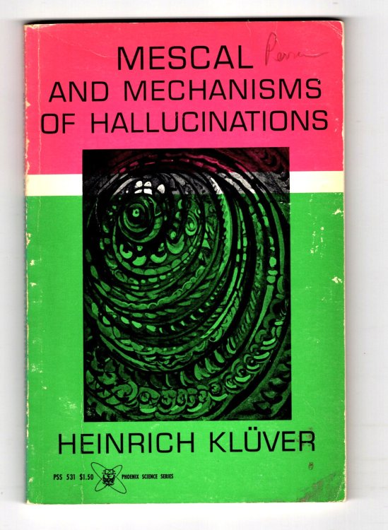 Mescal and Mechanisms of Hallucinations