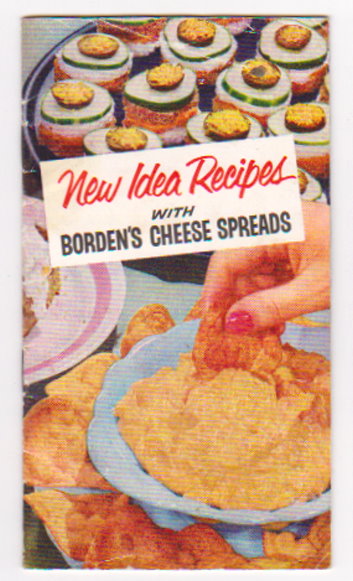 New Idea Recipes : With Borden's Cheese Spreads