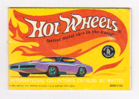 Hot Wheels, Fastest Metal Cars in the World : 1967 International Collector's Catalog by Mattel