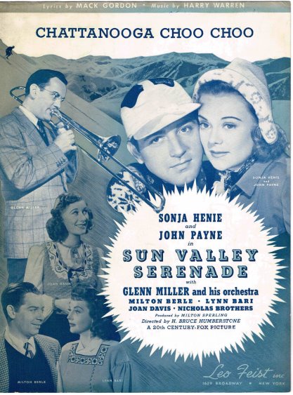 Chattanooga Choo Choo : (Sheet Music) from Sun Valley Serenade