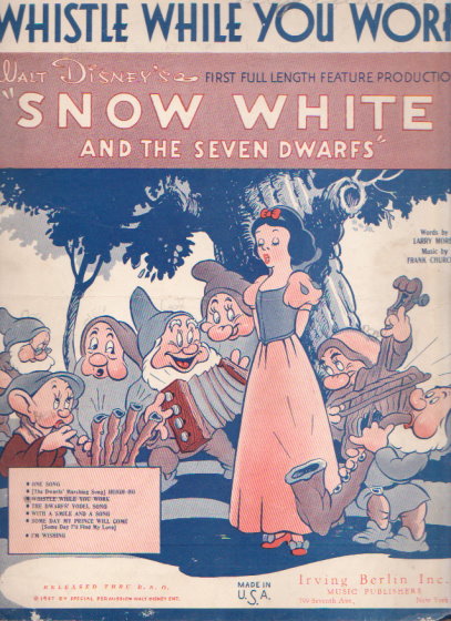 Whistle While You Work : (Sheet Music) from the Walt Disney Feature Production Snow White and the Seven Dwarfs