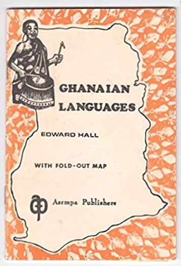 Ghanaian Languages : With Fold-Out Map (Ghanian Languages)