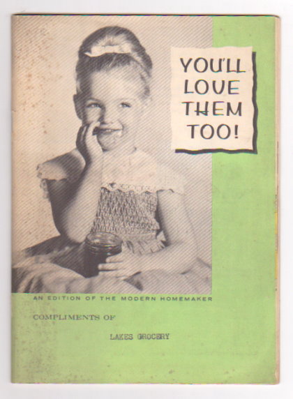 You'll Love Them Too ! : The Modern Homemaker