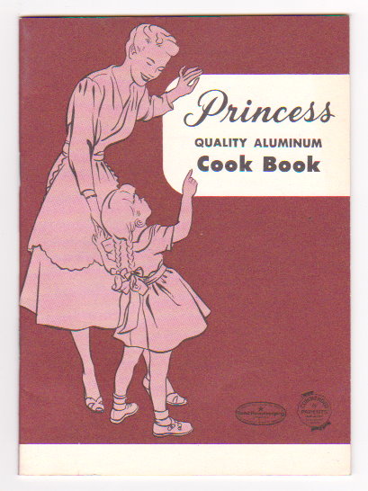 Image for Princess Quality Aluminum Cook Book Princess Quality Aluminum Cook Book