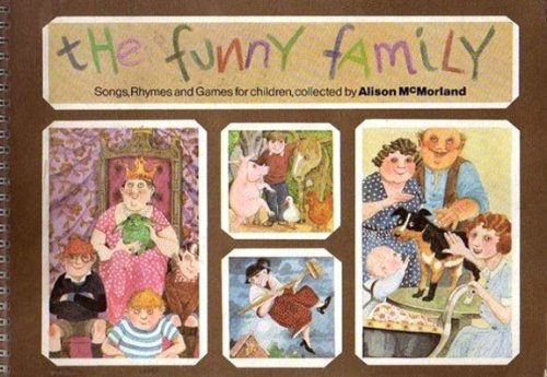 Funny Family, the : Songs, Rhymes, and Games for Children