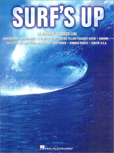 Surf's Up : 18 Beachin' Classics, Piano, Vocal, Guitar