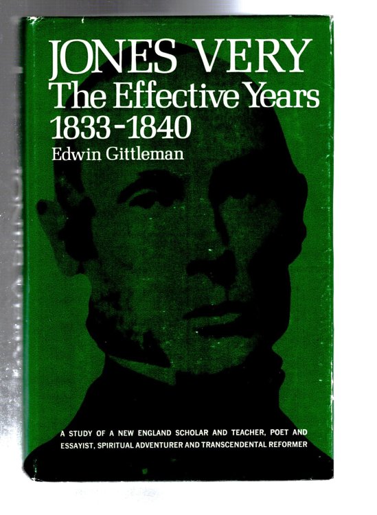 Jones Very : The Effective Years, 1833-1840