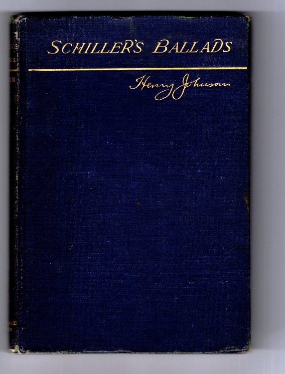 Schiller's Ballads : Edited, with Introduction and Notes