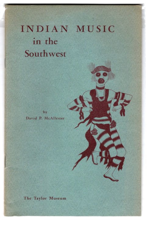 Image for Indian Music in the Southwest : Pueblo, Apache, and Navajo Traditional Music Indian Music in the Southwest : Pueblo, Apache, and Navajo Traditional Music