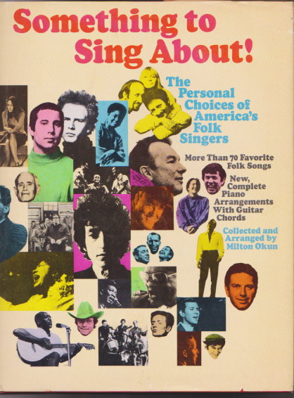 Something to Sing About ! : The Personal Choice of America's Folk Singers