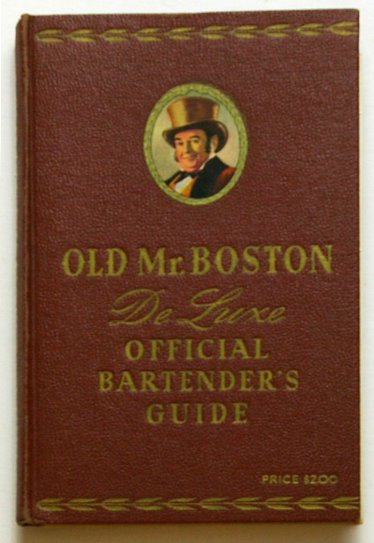 Image for Old Mr. Boston : De Luxe Official Bartenders Guide Old Mr. Boston : De Luxe Official Bartenders Guide