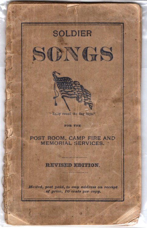 Soldier Songs : For the Post Room, Camp Fire and Memorial Services (Grand Army of the Republic, Veterans of Civil War)