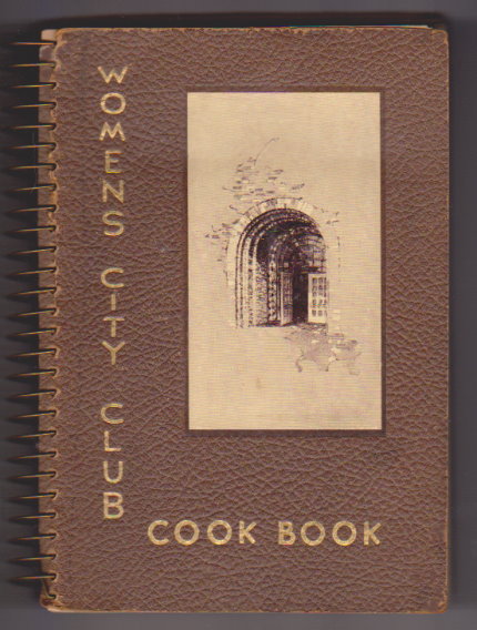 Women's City Club Cook Book : Detroit, 1935