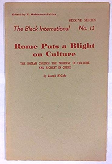 Rome Puts a Blight on Culture : The Roman Church the Poorest in Culture and Richest in Crime