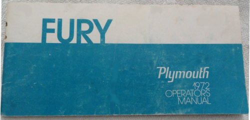 Plymouth Fury Operators Manual 1972