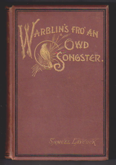 Image for Warblin's Fro' an Owd Songster : Warblings from an Old Songster, Poems and Songs in the Lancashire Dialect Warblin's Fro' an Owd Songster : Warblings from an Old Songster, Poems and Songs in the Lancashire Dialect