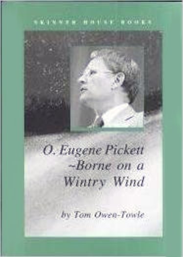 O. Eugene Pickett : Borne on a Wintry Day, Fourth President of the Unitarian Universalist Association