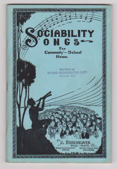 Rodeheaver's Sociability Songs for Community, School, Home : Songs for Everybody