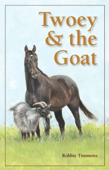 Twoey and the Goat : (Signed First Edition)
