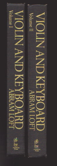 Violin and Keyboard, Complete in 2 Volumes : The Duo Repertoire
