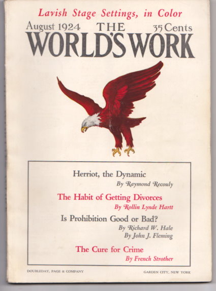 World's Work, The, Volume 68, Number 4, August 1924 : Liberty and Liquor, is Prohibition Good or Bad