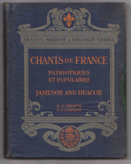 Chants de France : Choix de Chants Patrotiques et Populaires