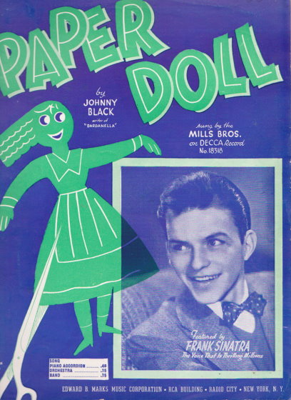 Paper Doll, Sheet Music : Frank Sinatra Cover, Sung by Mills Brothers