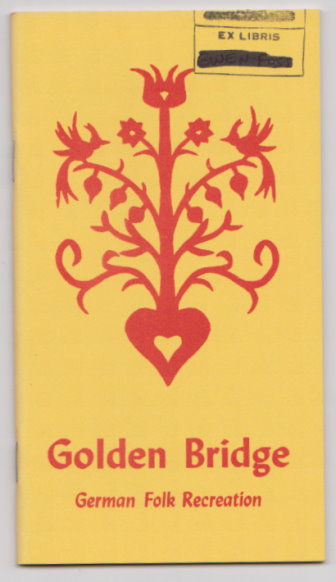 Golden Bridge : German Folk Recreation