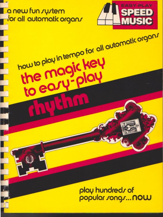 Magic Key to Easy Play, the Easy Play Speed Music : Rhythm, Special Effects, Hymns for Organ, Rhythm and Moods, Top Pops