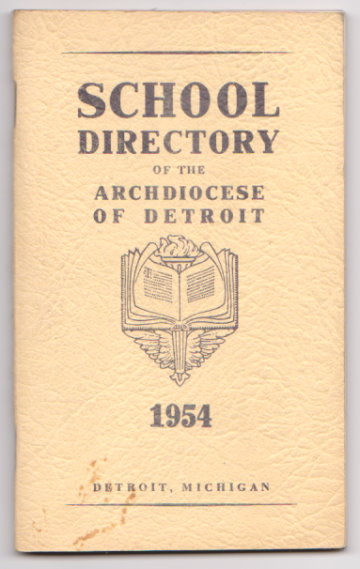 School Directory of the Archdiocese of Detroit : Detroit, Michigan, 1954