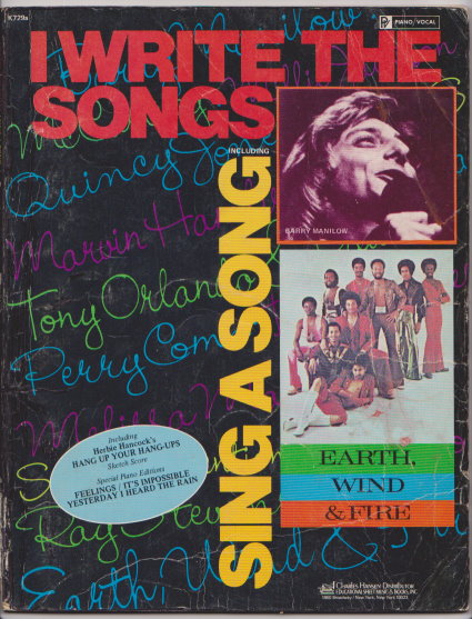 I Write the Songs, Including Sing a Song : Piano, Vocal, Guitar