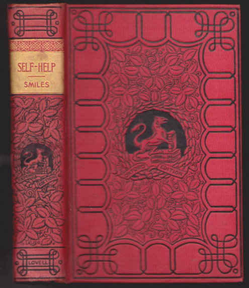 Self-Help : With Illustrations of Character, Conduct and Perseverance