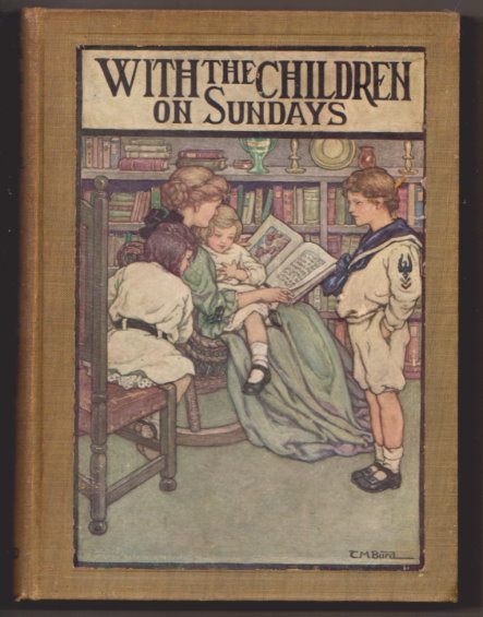 With the Children on Sundays : Through Eye-Gate and Ear-Gate Into the City of Child-Soul