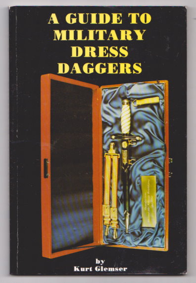 Guide to Military Dress Daggers, A